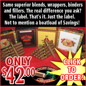 Factory Direct Cigars To You... Mega Buy !